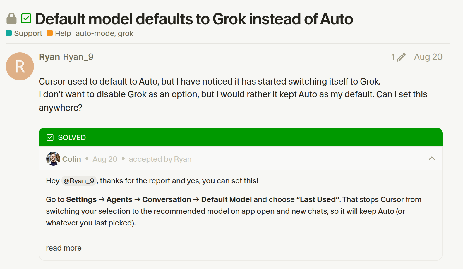 A thread on Cursor's help forum titled Default model defaults to Grok instead of Auto, posted 20 August. The user writes that Cursor used to default to Auto but has started switching itself to Grok, and asks how to keep Auto. A reply from Cursor staff, marked solved, explains a setting that stops the switching.